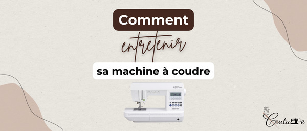 Entretien machine à coudre